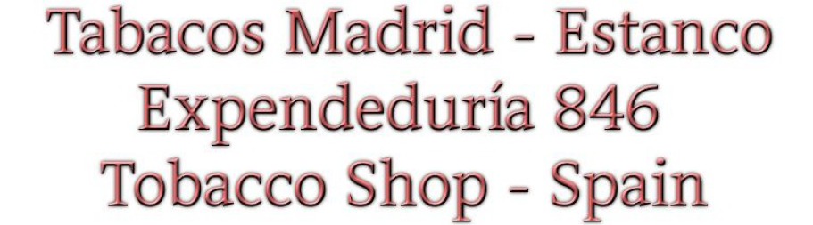 Tabacos Madrid Estanco . Expendeduría 846. Tobacco Shop - Spain
